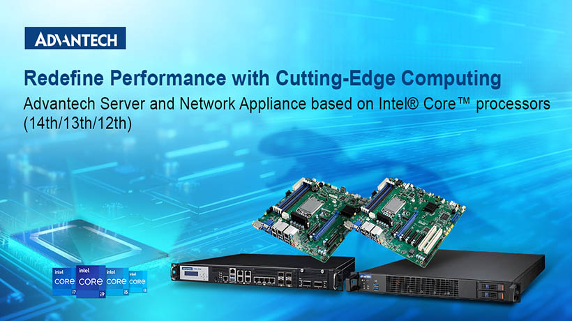 Advantech công bố các giải pháp mới với CPU Intel® Core™ thế hệ thứ 14 cho các ứng dụng công nghiệp và điện toán biên
